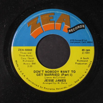 JESSE JAMES: don't nobody want to get married / part ii Zea Records 7" Single - Image 1 of 2