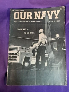 OUR NAVY Magazine October 1963 Enterprise Antarctica USS Truckee - Picture 1 of 12