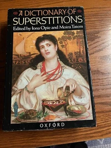 A DICTIONARY OF SUPERSTITIONS - Bild 1 von 1