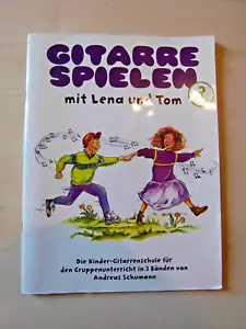 Noten Gitarre Spielen mit Lena und Tom Kinder Gitarrenschule Band 3 A. Schumann - Bild 1 von 3