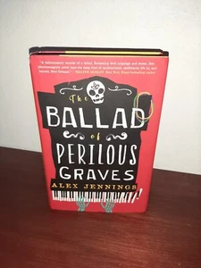 The Ballad of Perilous Graves Alex Jennings 1st print Hardcover - Imagen 1 de 6