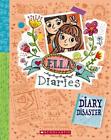 Diary Disaster Ella Diaries 14 By Meredith Costain English Paperback Book