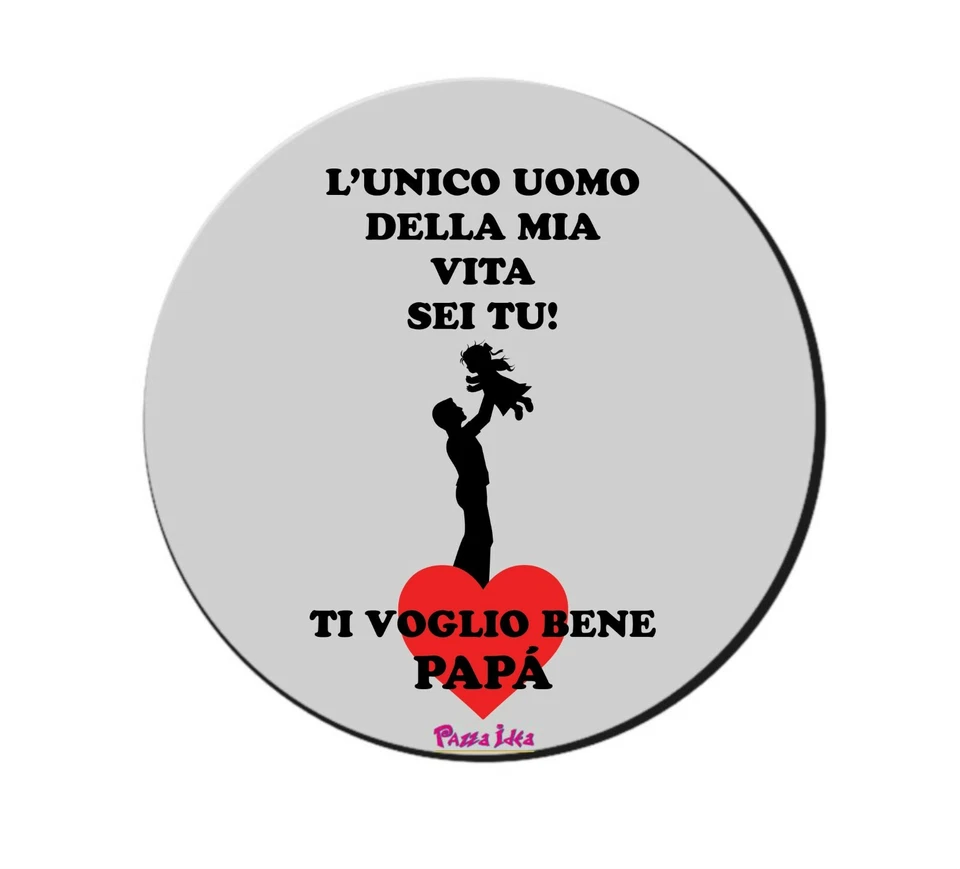 mouse pad tappetino pc rotondo scritta ti voglio bene papa' festa regalo - Immagine 1 di 1