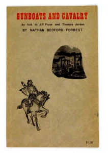 Book Gunboats Cavalry Nathan Bedford Forrest JP Pryor Thomas Jordon 1965 - Picture 1 of 1