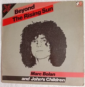 Marc Bolan And John's Children - Beyond The Rising Sun 1984 Double LP Vinyl. - Picture 1 of 6
