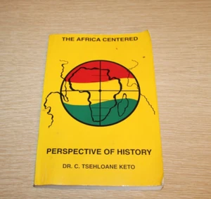 Introduction to the Africa Centered Perspective of History by C. Tsehloane Keto - Picture 1 of 13