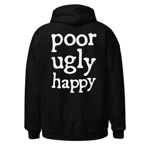 Poor Ugly Happy Back Print Hoodie Hardcore Heavy Blend Hooded Black Sweatshirt - Picture 1 of 12