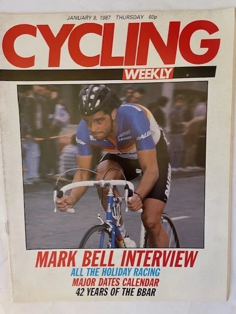 CYCLING WEEKLY - 8 JAN 1987 - MARK BELL INTERVIEW - MAJOR DATES CALENDER - Image 1 of 1
