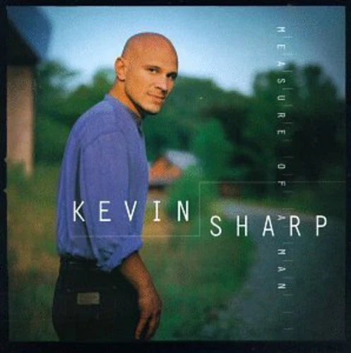 Measure of a Man by Sharp, Kevin (CD, 1996)