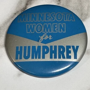 Minnesota Women For Humphrey 2 1/4” Political Pinback Button HS29a - Picture 1 of 2