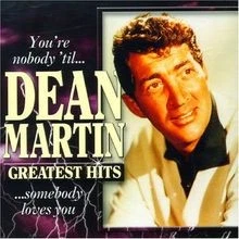 Youre Nobody Tíll Somebody von Dean Martin | CD | Zustand sehr gut - Bild 1 von 2
