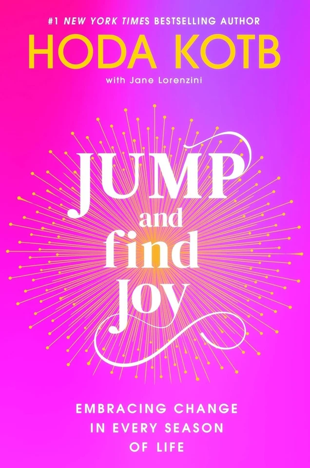*AUTOGRAPHED/SIGNED* Jump and Find Joy by Hoda Kotb HC - Ships 9/22 - Image 1 of 1