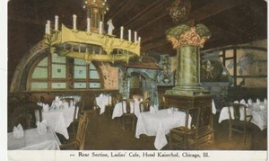 Chicago IL Heckteil, Ladies' Cafe, Hotel Kaiserhof 1908 - Bild 1 von 2