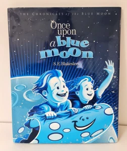 Once upon a Blue Moon - Hardcover By Blakeslee, S. E. - Picture 1 of 4