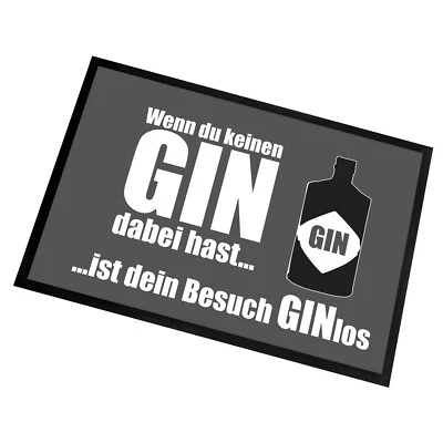 Fußmatte mit Spruch | Dein Besuch ist GINlos | 60x40cm Schmutzfang | Türmatte - Bild 1 von 4