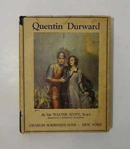 1924 QUENTIN DURWARD by Sir Walter Scott, Color Illustrations, Dust Jacket - Picture 1 of 15