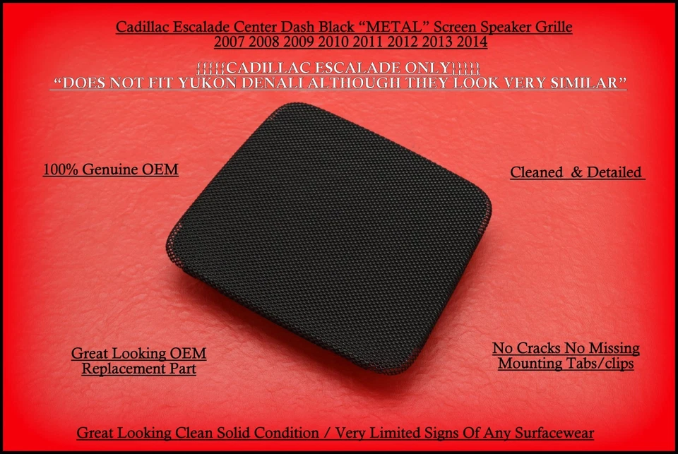 07-14 Cadillac Escalade Parrilla de Altavoz Central Superior Metal Negro Fabricante de Equipo Original Foto 1 de 3