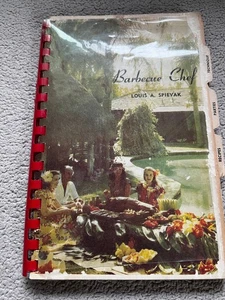 LOUIS A. SPIEVAK Barbecue Chef L.A. Spievak Corp: Los Angeles, 1954 cookbook - Picture 1 of 5