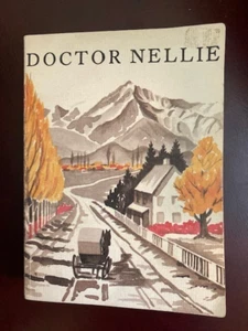 DOCTOR NELLIE: THE AUTOBIOGRAPHY OF DR. HELEN MACKNIGHT By Helen Macknight Doyle - Bild 1 von 1