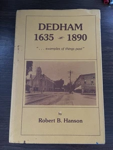 Dedham, Massachusetts  1635-1890 ~ Signed, Robert Brand Hanson ~ HB, Dust Jacket - Bild 1 von 6