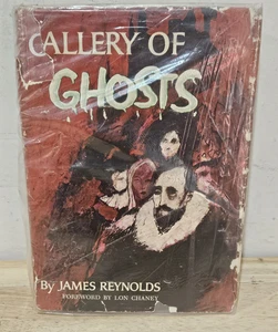 Vtg Gallery of Ghosts by James Reynolds Foreword by Lon Chaney 1965 HC DJ - Imagen 1 de 10