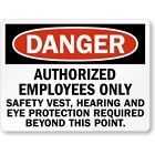 Authorized Employees Only Aluminum Weatherproof Sign p880