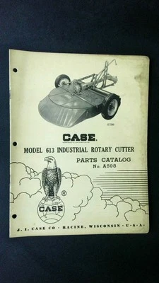 Case Model 613 Industrial Rotary Cutter Parts Catalog Manual A598 - Image 1 of 2