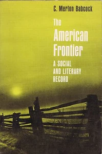 LR398 The American Frontier by C. Merton Babcock - A Social and Literary Record - Picture 1 of 1