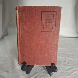 A Spanish Grammar (1915) by EC Hills and JDM Ford Hardcover  - Picture 1 of 17