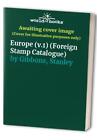Europe (v.1) (Foreign Stamp Catalogue) by Gibbons, Stanley Paperback Book The