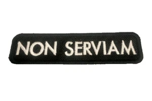 Non Serviam Latin Phrase "I will not serve" Embroidered Stoicism Philosophy - Picture 1 of 1
