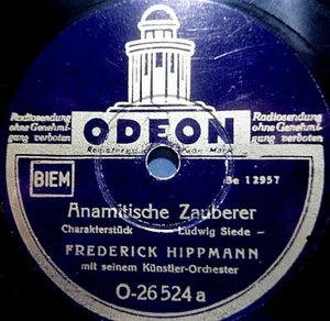 FREDERICK HIPPMANN " Anamitische Zauberer / Chinesiche Nachtwache" Odeon 1941  - Picture 1 of 2