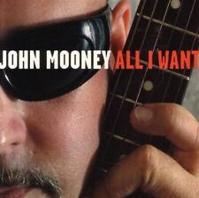 `Mooney, John` All I Want CD NEW