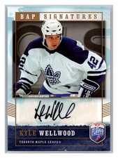 2006-07 Upper Deck #KW Kyle Wellwood Be A Player Auto Maple Leafs