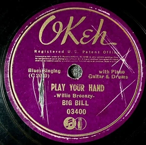 BIG BILL BROONZY-PLAY YOUR HAND-OKEH 03400-BLUES 78 GRADE G- - Picture 1 of 2