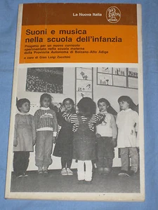 SUONI E MUSICA NELLA SCUOLA DELL' INFANZIA - a cura di Gian Luigi Zecchini (C3) - Imagen 1 de 1