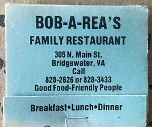 RARE VINTAGE MATCHBOOK BOB A REA'S FAMILY RESTAURANT BRIDGEWATER VA G - Picture 1 of 3