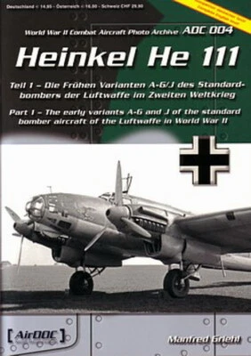 AirDOC ADC 4: Heinkel He111 (A-G/J) Flugzeug-Modellbau/Bomber/Bildband/Fotos