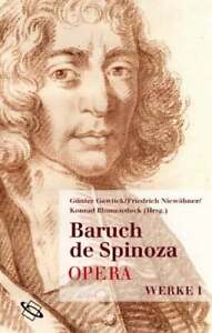 Opera. Werke I und II Benedictus (Baruch) de Spinoza Buch