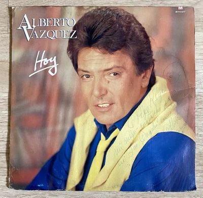 Alberto Vazquez Hoy LP Signed Promo Copy Vinyl 1986 Mexican Latin Pop VG+ - Image 1 of 4