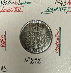 1/10 ECU au bandeau - LOUIS XV - 1743N - Monnaie en Argent // Qualité : B - Picture 1 of 2