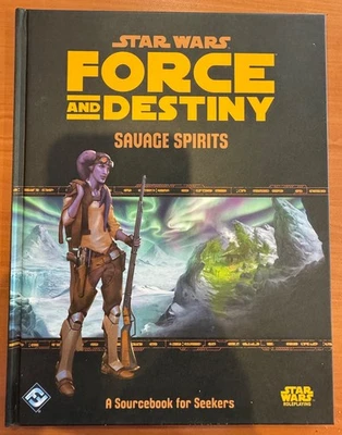 Star Wars Force and Destiny RPG Savage Spirits Sourcebook for Seeker Jedi - Image 1 of 3