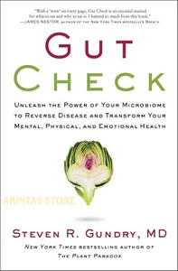 Gut Check : Unleash the Power of Your Microbiome to Reverse Disease & Transform - Picture 1 of 2