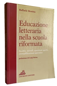RAFFAELE MESSINA LITERARISCHE BILDUNG REFORMIERTE SCHULE ZWECK METHODEN QUESTION - Bild 1 von 20