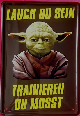 TIN SIGN Blechschild 20x30 Meister Yoda Lauch du sein trainieren du musst Fitness Sammler