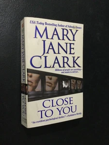 Close To You by Mary Jane Clark 2002 1st Paperback (St. Martin s Press) - Picture 1 of 2