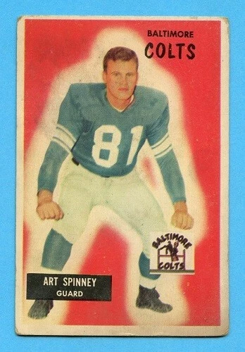 1955 BOWMAN # 107 ART SPINNEY BALTIMORE COLTS LOW GRADE - Image 1 of 1