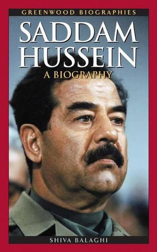 Saddam Hussein: A Biography by Shiva Balaghi (English) Hardcover Book - Image 1 of 1