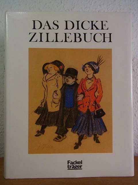 Das dicke Zillebuch. Das umfangreichste Hausbuch mit Motiven aus "Zille seinem M - Bild 1 von 1