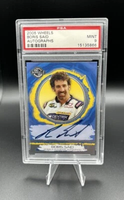 2006 Wheels High Gear Auto Boris Said Auto Autograph PSA 9 RARE - Image 1 of 3